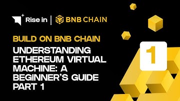 Build on BNB Chain | Understanding Ethereum Virtual Machine: A Beginner