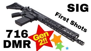 SIG 716 DMR Gen 2! - First Shots