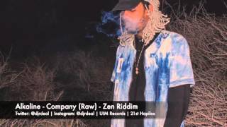 Alkaline - Company (Raw) - Zen Riddim - February 2016