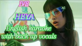 ive heya english karaoke with backup vocals