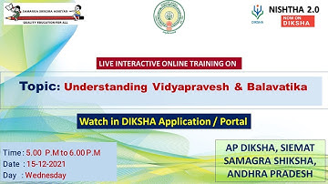 NISHTHA 3.0 (FLN) - Understanding Vidyapravesh & Balavatika