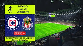 CRUZ AZUL 3-0 CHIVAS GUADALAJARA en vivo || MÉXICO: LIGA MX - CLAUSURA - JORNADA 10