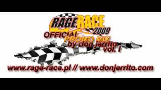 Rage Race 2009 Official Promo Mix by Don Jerrito
