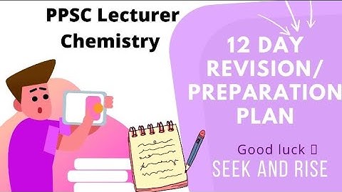 12 days Revision plan|PPSC Lecturer Chemistry Test 2023