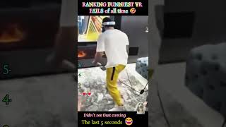 RANKING FUNNIEST VR FAILS of all time 🤣 #shorts #top5