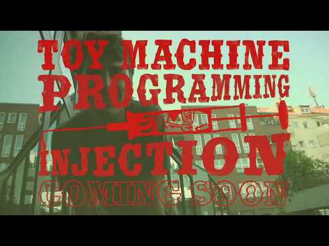 TOY MACHINE - BLAKE CARPENTER / PROGRAMMING INJECTION COMING SOON