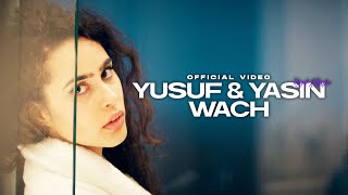 YUSUF & YASIN - WACH [] Resimi