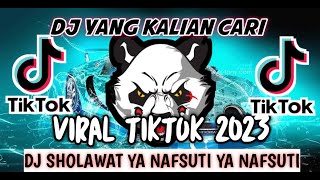 DJ VIRAL TIKTOK 2023 🎵 YA NAFSUTI