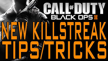 Black Ops 2 - New Killstreak Tips! (Call of Duty BO2 Scorestreak Tip)