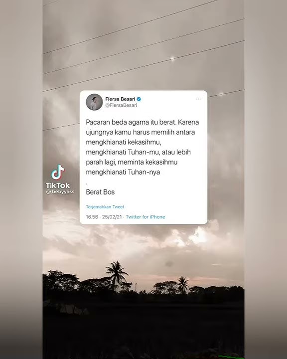 Story Wa/Ig Singkat Aesthetic Quote Fiersa Besari || Cinta Beda Agama ~ Beratt Boss