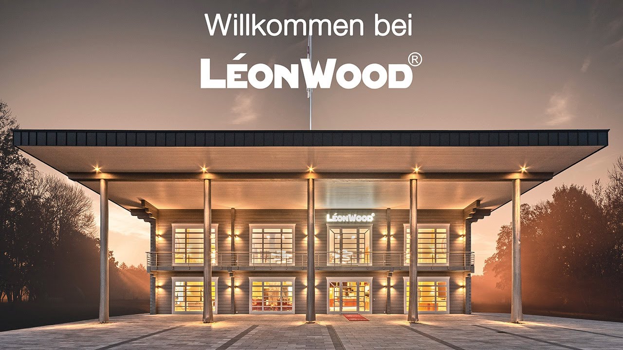 Willkommen bei LéonWood® - Das neue Geschäfts- und Besucherzentrum
