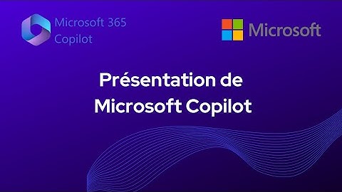 Présentation de Microsoft Copilot | L