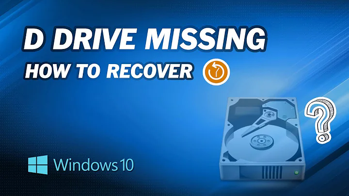 How to Recover D Drive Suddenly Missing in Windows 10