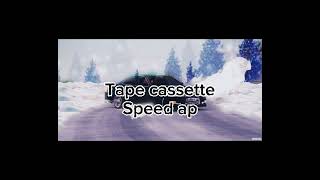 Tape cassette(speed ap)