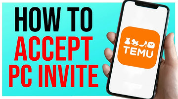 How to Accept Temu Invitation on PC (Do This!)