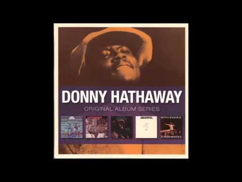 Donny Hathaway - To Be Young Gifted And Black