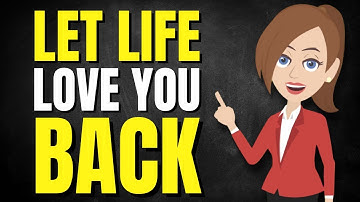 Let Life Love You Back (It’s Trying To) ✅ Abraham Hicks 2025
