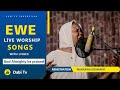 EWE WORSHIP SONGS - MEDLEY BY MAWUENA KISSWARD