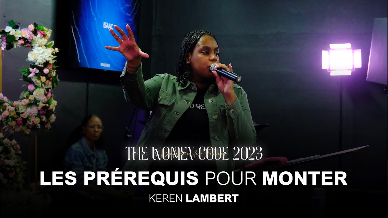 Les Prérequis pour Monter | Keren Lambert | The Women Code 2023 - Jour 1