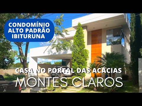 QUALIDADE DE VIDA É MORAR NESSA CASA NO PORTAL DAS ACÁCIAS - MONTES CLAROS - ELITE BROKER