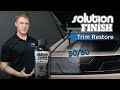 Solution Finish Black Trim Restorer (Brings Black Back) — Autofiber