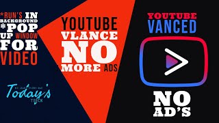 YouTube Vanced NO More Ads, Runnes In Background , Pop Up video Option screenshot 5