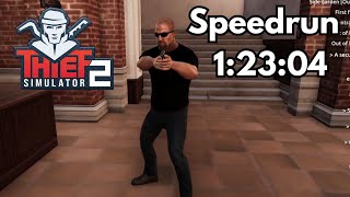 Thief Simulator 2 Speedrun 1:23:04