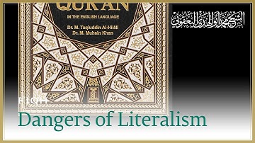 Refuting ISIS 9 - Dangers in Literal Application of Sacred Texts