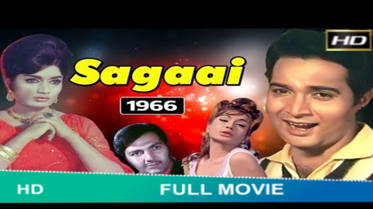 SAGAAI 1966 MOVIE  BISWAJEET  RAJSHREE  PREM CHOPRA  FULL HINDI MOVIE  SAGAAI