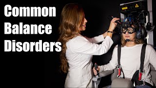The Most Common Vestibular (Balance) Disorders