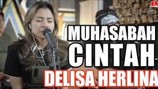 MUHASABAH CINTA - EDCOUSTIC | 3PEMUDA BERBAHAYA FEAT DELISA HERLINA COVER chords