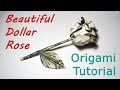 Beautiful Money ROSE with stem and leaf Origami Flower Dollar Tutorial DIY Folded No glue and tape