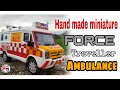 108 Ambulance Handmade Miniature