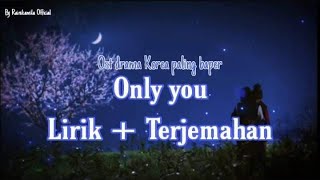 OST Drakor Gu Family Book - Only You - 4MEN Lirik Terjemahan bahasa Indonesia