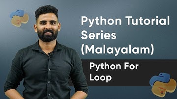 Part 16 | Python For Loop | Python Malayalam Tutorial Series
