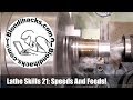 Metal Lathe Tutorial 21 : Speeds & Feeds