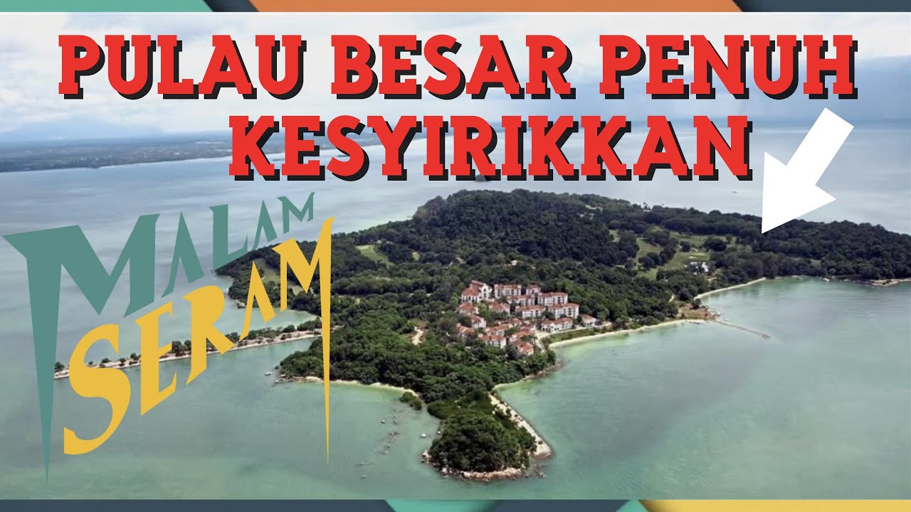 KHURAFAT Di Perigi NENEK KEBAYAN Pulau Besar (Melaka) | ARWAH Kawan