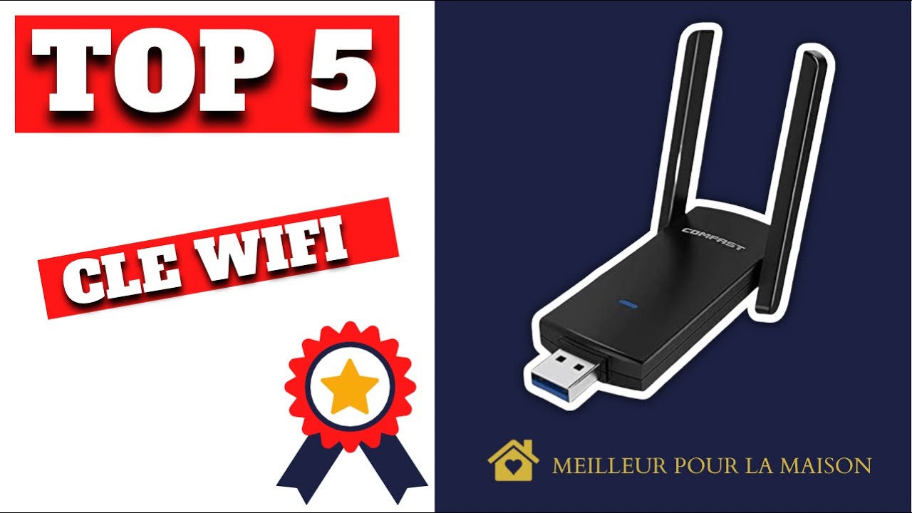 TOP 5 : Meilleure Clé Wifi pour PC 2023 