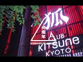 KITSUNE KYOTO 2nd anniversary