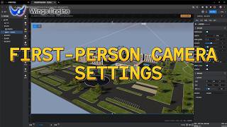 Lesson 6: First-person Camera Settings