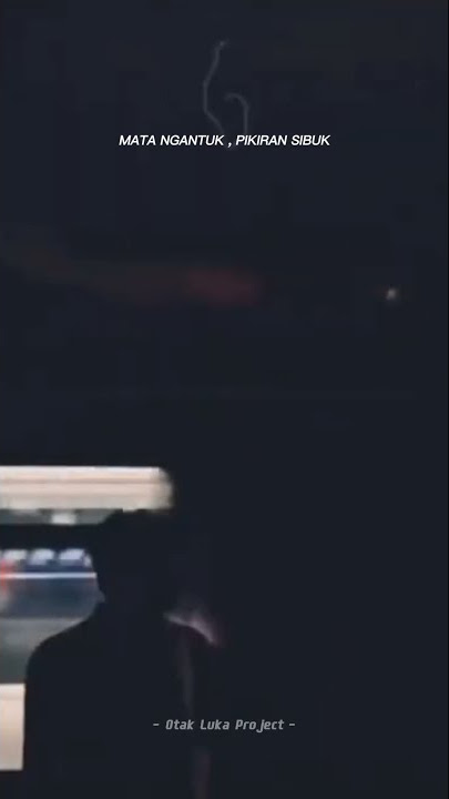 STORY WA 30 DETIK TERBARU || QUOTES BIJAK || SAD STORY || SUGENG DALU WIDODARI