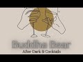 (Buddha Bear After Dark) We are BACK We missed you #youtube #afterdark #lgbtqia