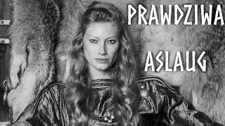 Historyczna Aslaug?