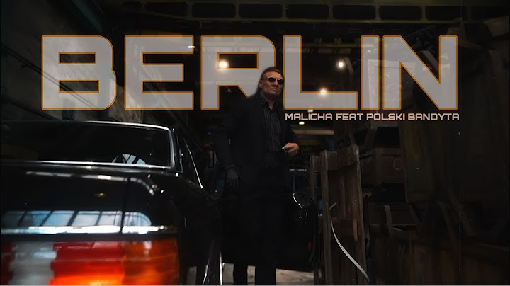 Malicha X DJ Gondek X Bandzior  „Berlin”