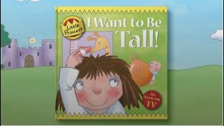 I Want To Be Tall: @Littleprincess Read Along Ebook