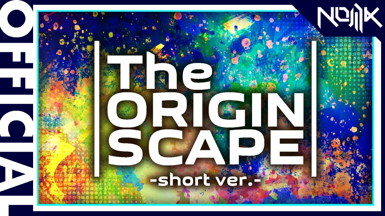 【official】The ORIGINSCAPE(short ver.)【東方REMIX】