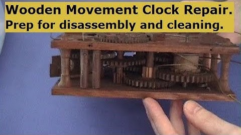 Wooden Clock Movement Repair. Prep for disassembly and cleaning the movement.