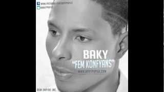 Baky - Fem Konfyans ( Audio w/ Lyrics)
