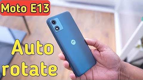 How To Enable Auto Rotate Mode In Moto E13,Moto E13   Mein Auto Rotate Mood Kaise Enable