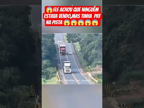 ultrapassou e foi multado pela PRF.#caminhão #caminhoneiro